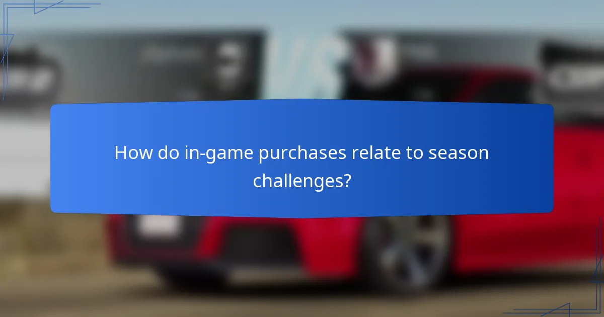 How do in-game purchases relate to season challenges?